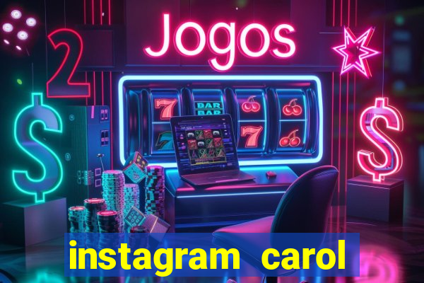 instagram carol muniz bahia